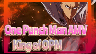 [One Punch Man AMV] Who's the King of OPM? Do You Like Him?