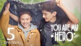 You Are My Hero (2021) Episode 5