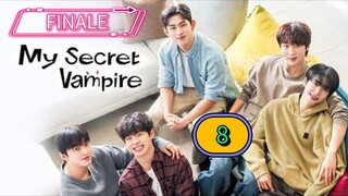 [THURS] ℳ𝓎  𝒮𝑒 𝒸𝓇𝑒𝓉  𝒱𝒶𝓂 𝓅𝒾𝓇𝑒 | EPISODE 8 FINALE