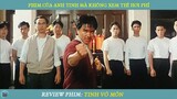 Review Phim ST I Màn Cướp Siêu Khắm Lộ Của Anh Châu Tinh Trì I Tinh Võ Môn i Phim Hành Động