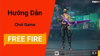 Hướng dẫn chơi game free fire