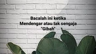 baca ini kalo ga sengaja ngegibah