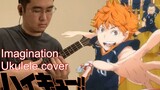 Haikyuu OP1 - Imagination - SPYAIR (Anime Ukulele Cover) [TABS]