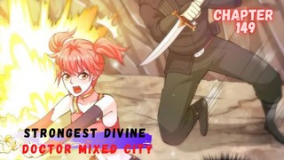 Strongest Divine Doctor Mixed City Chapter 149 Harga Meremehkan Musuh