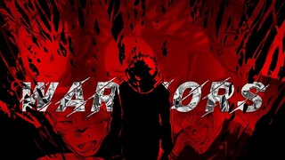 Jujutsu Kaisen「AMV」- Warriors | ᴴᴰ 1080p