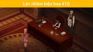 Lên nhầm kiệu hoa p10