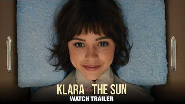 KLARA AND THE SUN – Official Trailer (4K)