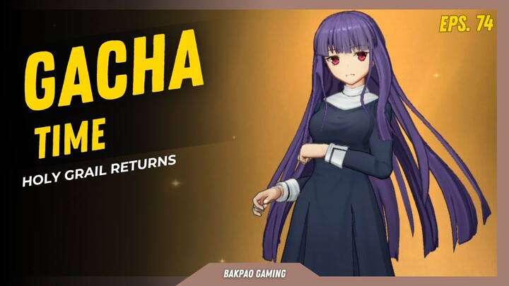 Pertama ngegacha langsung dapat kembar yang SSR !!😆😆 - Holy Grail Returns [Gacha Time eps.74]