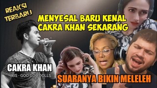 DUA GADIS CANTIK INI MENYESAL BARU TAHU CAKRA KHAN SEKARANG || CAKRA KHAN REACTION || IRIS COVER