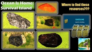 WHERE TO FIND RARE RESOURCES! (GASOLINE, METAL ORE, CHARCOAL, CLAY, ETC.) | Ocean Is Home