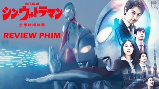 SHIN ULTRAMAN: Tân Siêu Nhân Điện Quang – Bom Tấn hay Bom Xịt?