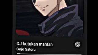 dj kutukan mantan ver gojo