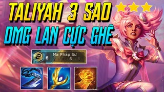 (ĐTCL MÙA 8) TALIYAH 3 SAO 6 MA PHÁP SƯ 1 CHIÊU CHẾT NỬA ĐỘI HÌNH ĐỊCH NHƯNG ...