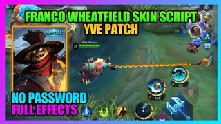 Franco Special Skin Script NO PASSWORD | Wheat Field Franco Skin Script Full Effects, NO ABC Files