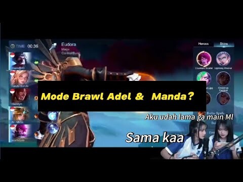 Adel JKT48 & Amanda JKT48 Main Mode Brawl Mobile Legend! | Valkyrie48