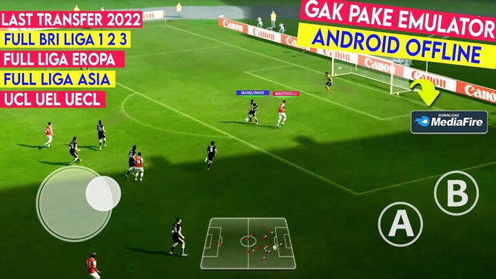 JEGERRR ! BARU & LENGKAP BGT ! GAK PAKE EMULATOR ! ADA LIGA EROPA LIGA INDONESIA & LIGA ASIA 2022 !