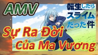 [Slime]AMV | Sự Ra Đời Của Ma Vương