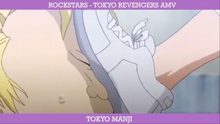 ROCKSTARS - TOKYO REVENGERS AMV