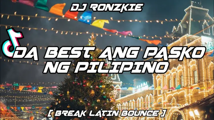 Da Best Ang Pasko Ng Pilipino - Maria Aragon [ Breaklatin Bounce ] Dj Ronzkie Remix | New Xmas 2023