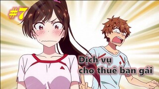 Dịch vụ cho thuê bạn gái tập 7 - KANOJO, OKARISHIMASU