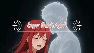 🌙 Lagu: Untuk Ayah 🌙