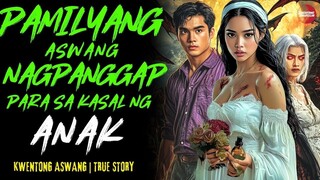PAMILYANG ASWANG NAGPANGGAP PARA SA KASAL NG ANAK | Kwentong Aswang | True Story | 10-27-2025