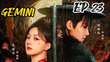 [ENG] EP 23 GEMINI