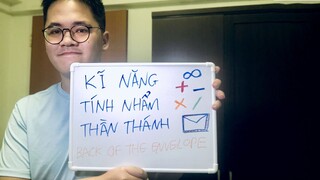 Kĩ năng tính nhẩm "thần thánh" Back of The Envelope - Code Dạo Dễ Òm