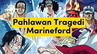 Pahlawan Tragedi Marineford