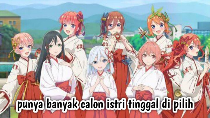 ketika punya banyak calon istri tinggal di suruh pilih aja