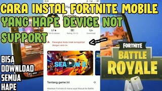 2 Cara Download Fortnite Mobile Di Hape Device Not Supported