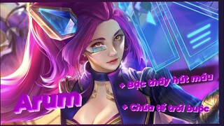 Rạp xiếc Liên Quân#1 : Chúa tể trói buộc bậc thâỳ hút máu Arum Chiến Trường Siêu Cấp =))