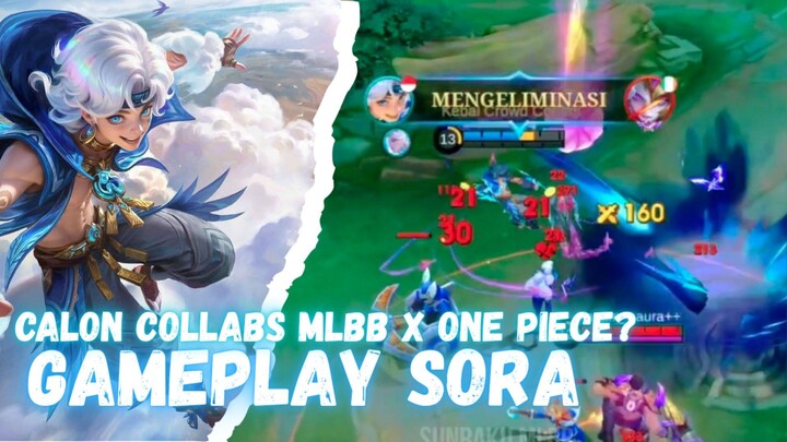 Hero MLBB Sora calon collabs sama anime One Piece ⁉️Ini Gameplaynya‼️
