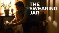 THE SWEARING JAR - 2022 | Romance, Drama, Musical