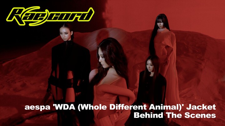 【aespa】[R(ae)cord]✨Truly a brand-new experiment✨ | “WDA (Whole Different Animal)” Jacket Behind-the-