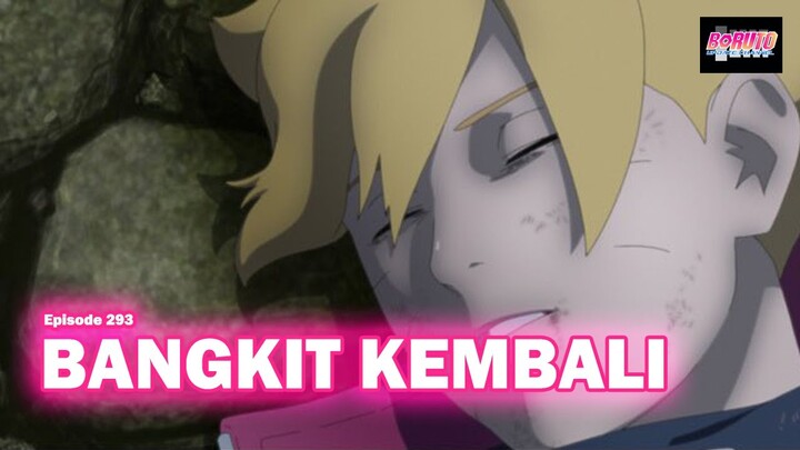 BORUTO EPISODE 293 PART 2 BANGKIT KEMBALI