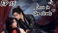 [ENG] EP 35 Love in the clouds