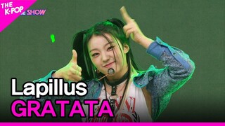 Lapillus, GRATATA (라필루스, GRATATA) [THE SHOW 221004]