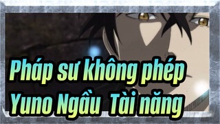 [Pháp sư không phép] Yuno, chàng trai lạnh lùng và một thiên tài