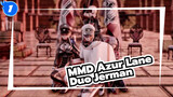 [MMD Azur Lane] Wanita Pembunuh JERMAN Cover Penggemar / Duo Jerman_1