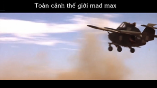 Phim Chat29-3 -  toàn cảnh thế giới mad max
