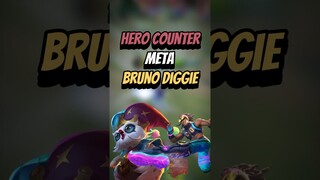Hero counter meta bruno diggie #mlbbshorts #mlbbcreatorcamp #mlbb