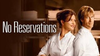 No Reservations (2007)