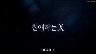 Dear-X-2025.Episode-6 Eng sub