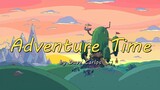 Adventure Time - Dave Carlos [Official Lyric Video]