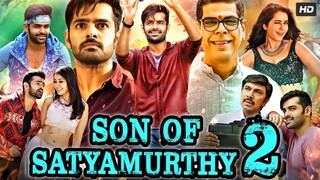 Son Of Satyamurthy 2 - Ram Pothineni Blockbuster Action Comedy Hindi Movie |Raashi Khanna, Sathyaraj