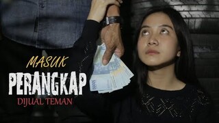 Jebakan Teman Sendiri - film pendek