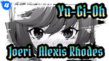 [Yu-Gi-Oh A5] Exciting Battle Of Supporting Role| Joeri& Alexis Rhodes_4