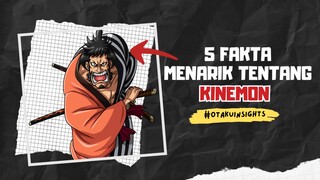 5 Fakta Menarik Tentang KINEMON | Fakta Onepiece🔥