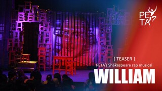 [TEASER] PETA's Shakespeare Rap Musical William | PETA Theater Online